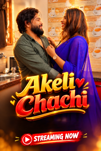 Akeli Chachi (2026) Uncut Hindi Short Film 720p HDRip X264 AAC 200MB Download