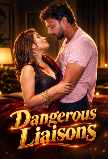 Dangerous Liaisons (2026) Uncut Hindi Short Film 720p HDRip X264 AAC 150MB Download