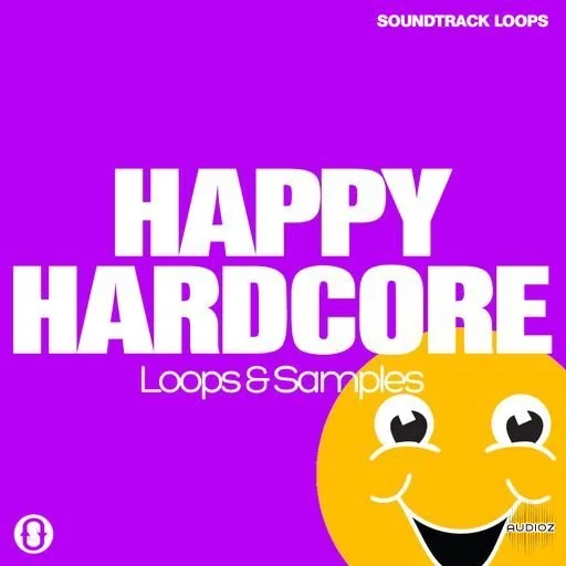 Soundtrack Loops Happy Hardcore WAV-UHUB