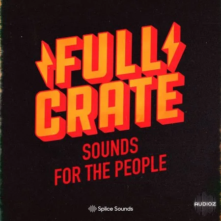 Splice Full Crate Sounds for the People Sample Pack WAV-FLARE