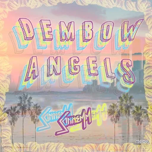 Sonnemm Dembow Angels WAV-FANTASTiC