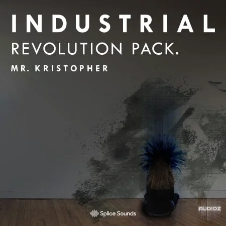 Splice Mr. Kristopher Industrial Revolution Pack WAV-FLARE
