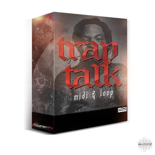 Industry Kits Trap Talk MIDI and Loop Pack WAV MiDi FLP