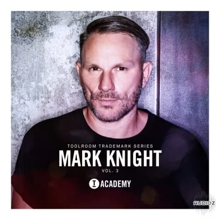 Toolroom Trademark Series Mark Knight Vol. 3 WAV-FLARE