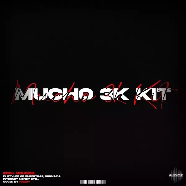 MuchoGotit 3K Stash Kit WAV FL STUDiO-FANTASTiC