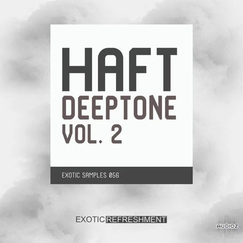 Exotic Refreshment HAFT Deeptone Vol. 2 WAV-FANTASTiC