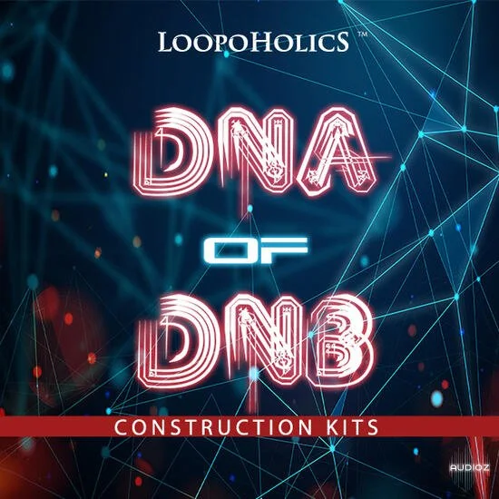 Loopoholics Dna of DnB Construction Kits WAV MIDI-DECiBEL