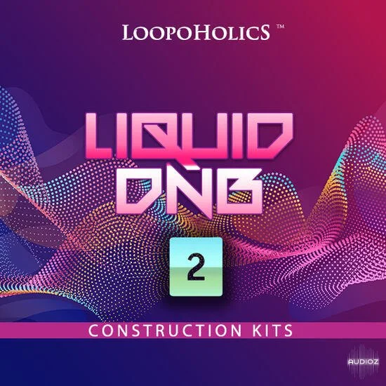 Loopoholics Liquid DnB 2 Construction Kits MULTiFORMAT-DECiBEL