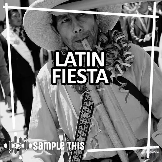 Sample This Latin Fiesta MULTiFORMAT-DECiBEL