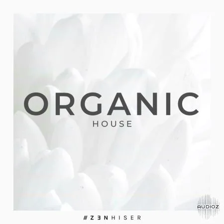 Zenhiser Organic House WAV