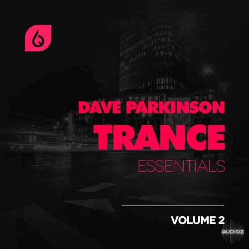 Freshly Squeezed Samples Dave Parkinson Trance Essentials Volume 2 WAV MIDI SPIRE LOGIC