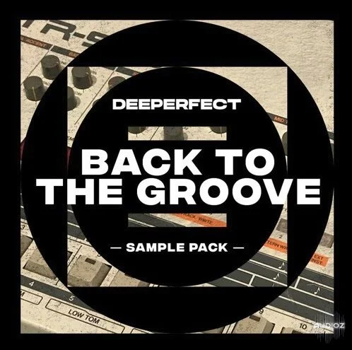Deeperfect Back To The Groove Vol.1 WAV-SAMC