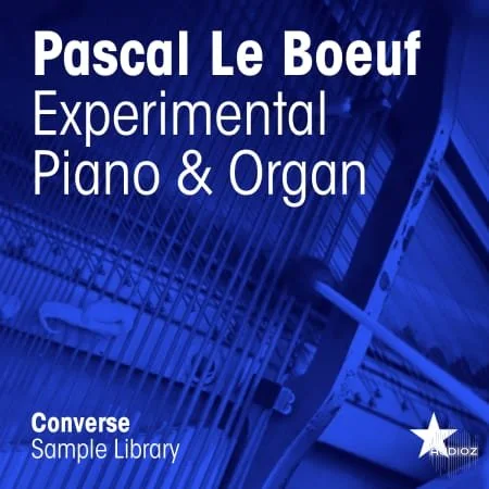 Converse.Sample Library Pascal Le Boeuf Experimental Piano and Organ WAV-FLARE