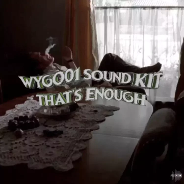 Wygo That’s Enough (Sound Kit) WAV MiDi FL STUDiO-FANTASTiC