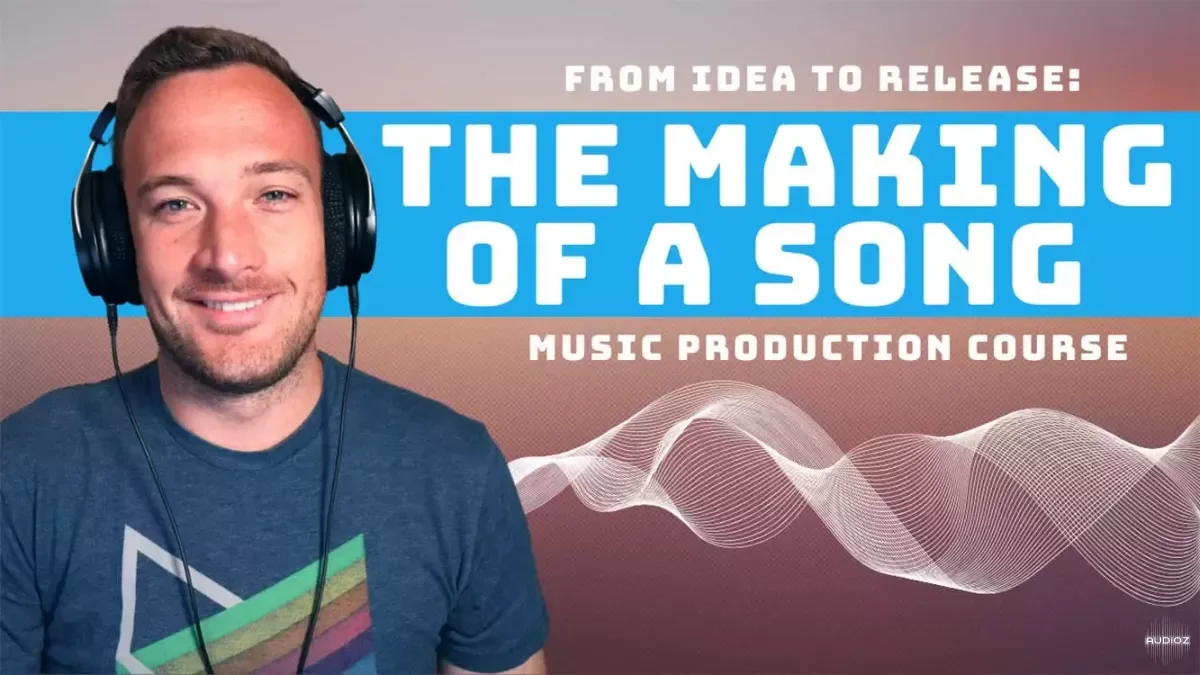 The Making Of A Song - From Idea To Release, Music Production Course With Big Z