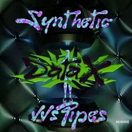 SYNTHETIC & VVSPIPES "dataX" SOUND KIT WAV MiDi XFER RECORDS SERUM-FANTASTiC