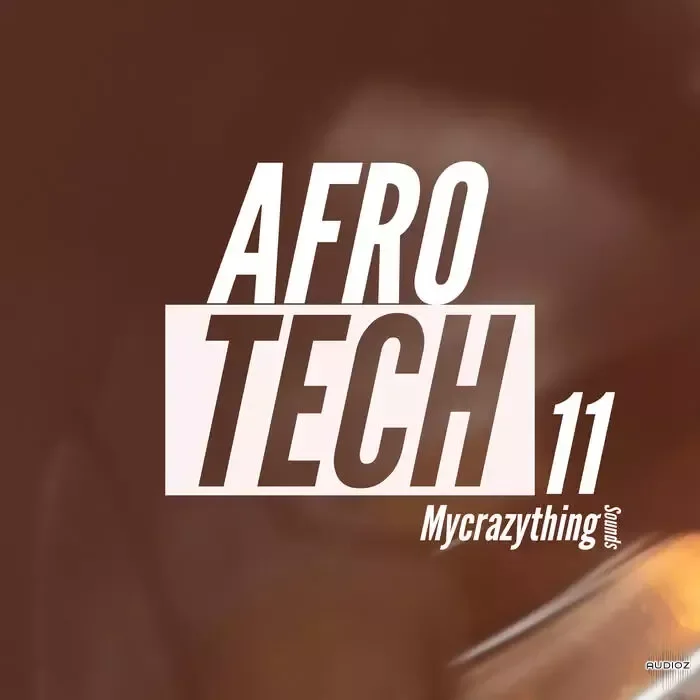 Mycrazything Sounds Afro Tech 11 WAV-DECiBEL