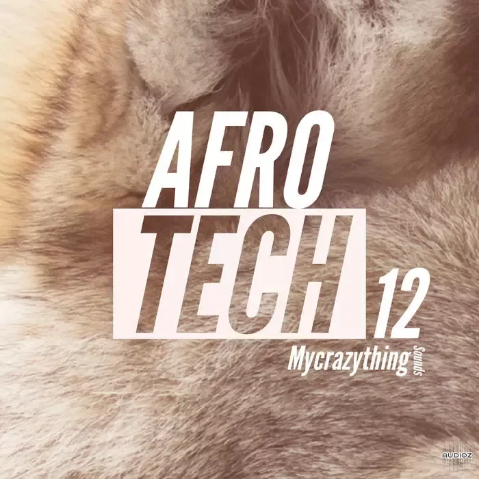 Mycrazything Sounds Afro Tech 12 WAV-DECiBEL