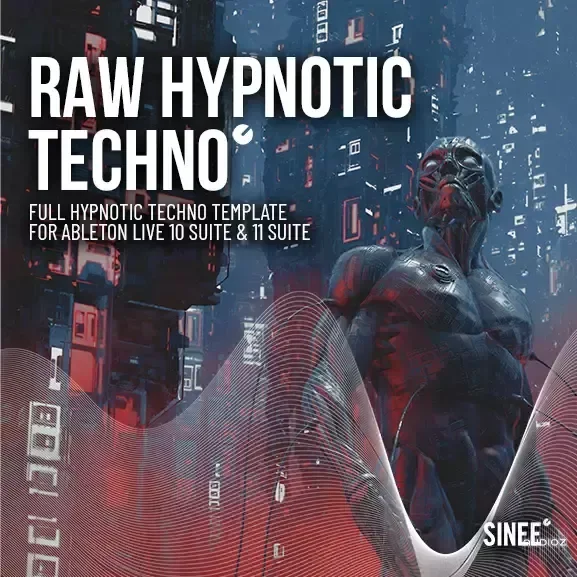 SINEE Raw Hypnotic Template for Ableton Live ALP XFER SERUM PRESETS WAV