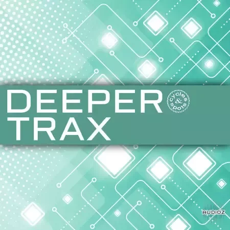 Cycles & Spots Deeper Trax WAV MiDi-FANTASTiC