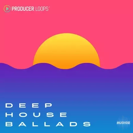 Producer Loops Deep House Ballads ACiD WAV AiFF MiDi-FANTASTiC