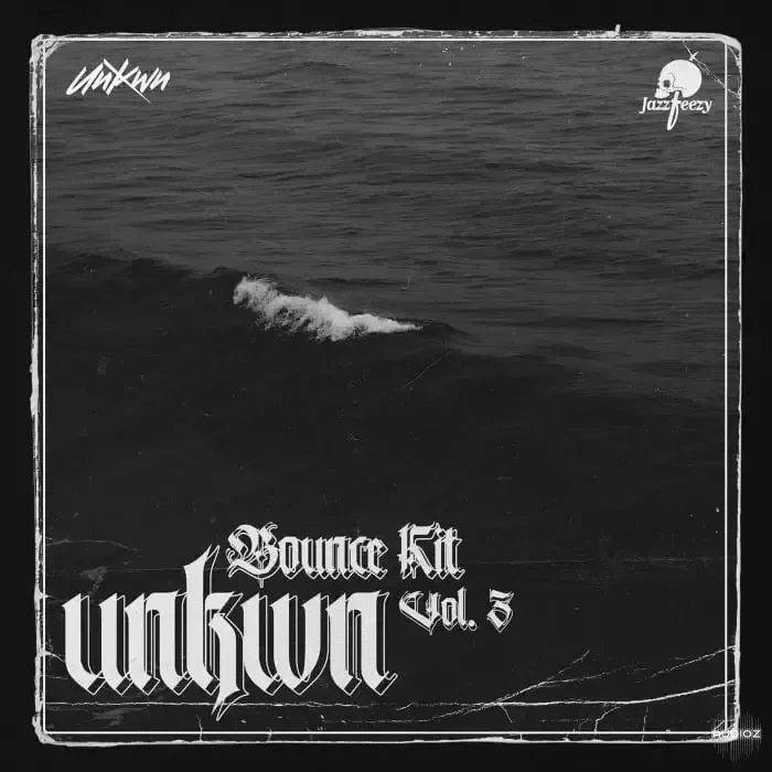 Jazzfeezy x UNKWN Bounce Kit Vol. 3 WAV-TECHNiA