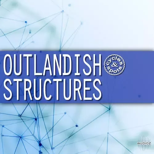 Cycles & Spots Outlandish Structures WAV-DECiBEL