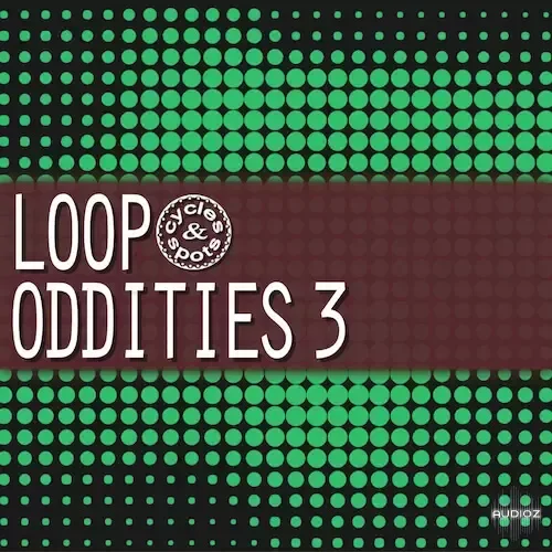 Cycles & Spots Loop Oddities 3 WAV-DECiBEL