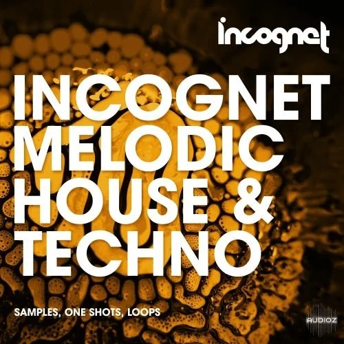 Incognet Melodic House & Techno WAV MiDi