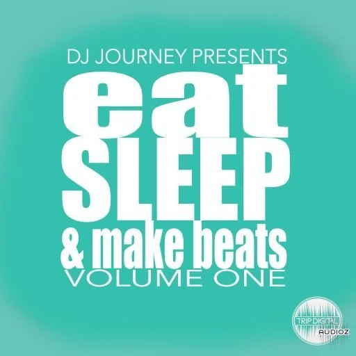 Trip Digital Eat, Sleep & Make Beats Volume One WAV-UHUB