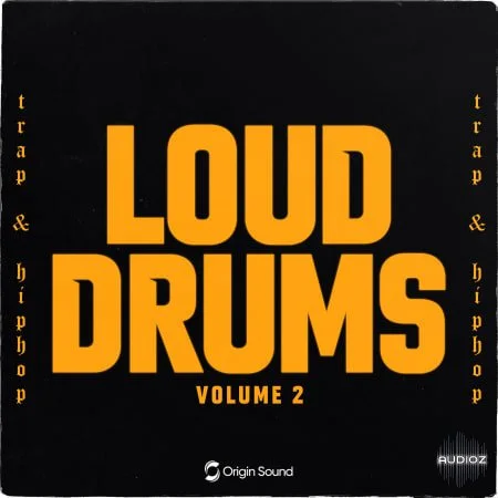 Origin Sound LOUD DRUMS Vol.2 WAV Beatmaker-FANTASTiC