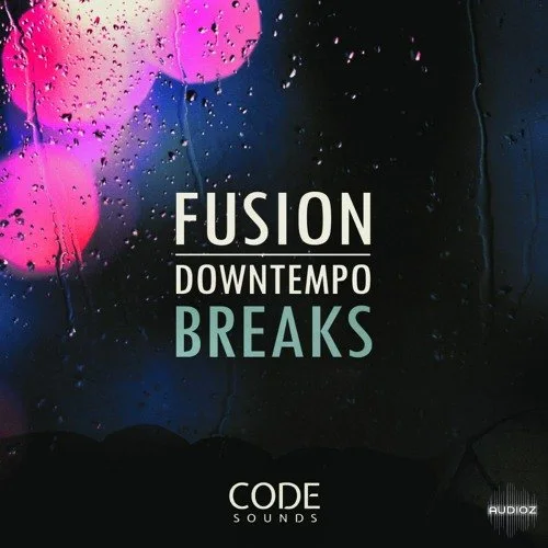 Code Sounds Fusion Downtempo Breaks WAV-FANTASTiC
