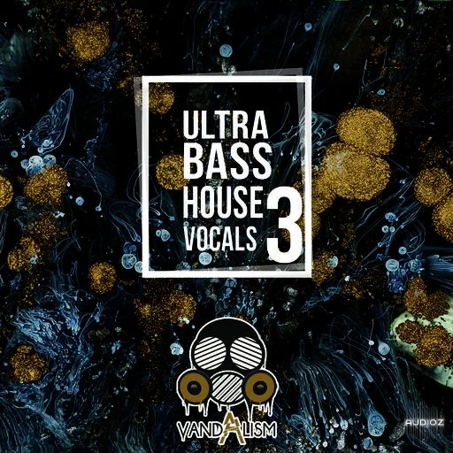Vandalism Ultra Bass House Vocals 3 WAV