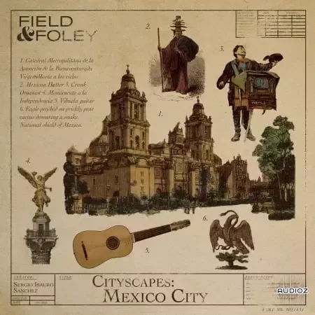 Field and Foley Cityscapes: Mexico City WAV-FANTASTiC