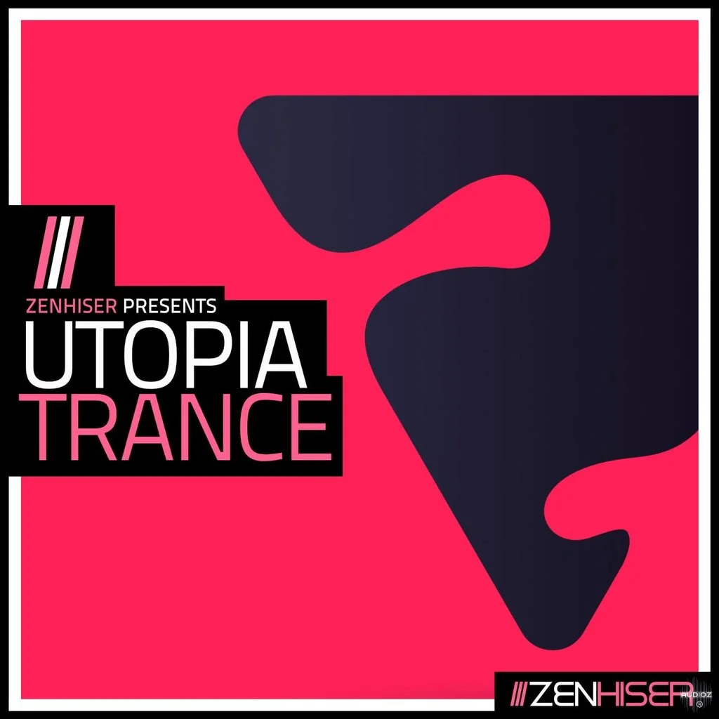 Zenhiser Utopia Trance WAV-FANTASTiC