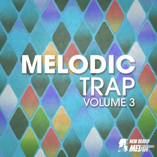 New Beard Media Melodic Trap Vol 3 WAV
