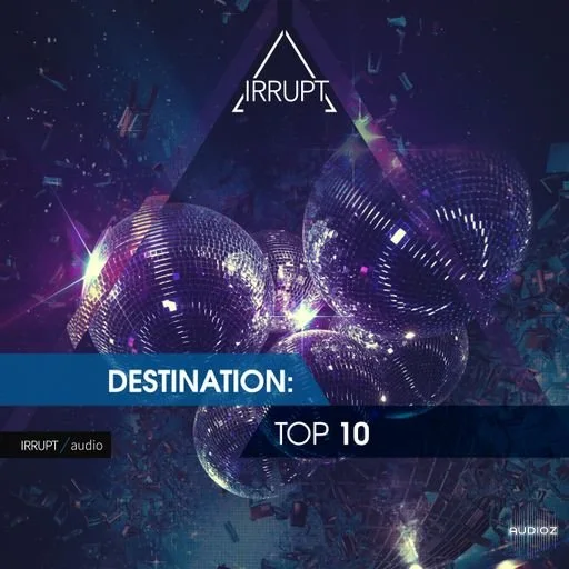 Irrupt Destination Top 10 WAV-FANTASTiC