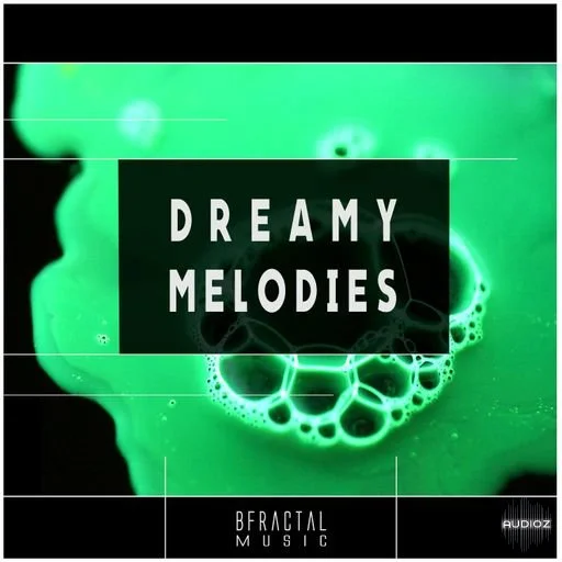 BFractal Music Dreamy Melodies WAV