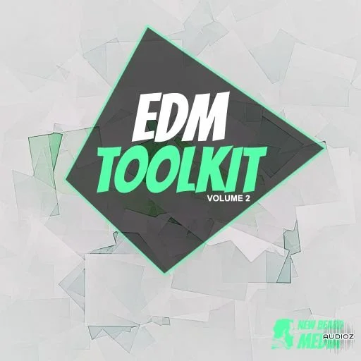 New Beard Media EDM Toolkit Vol 1 WAV-FANTASTiC