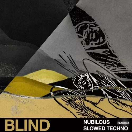 Blind Audio Nubilous: Slowed Techno WAV-FANTASTiC