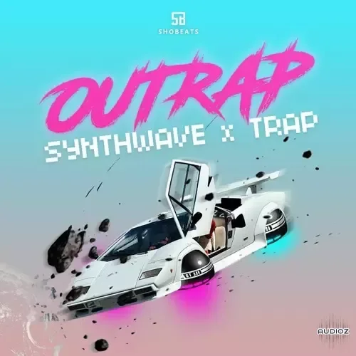 Shobeats OUTRAP: Synthwave x Trap WAV MiDi-FANTASTiC