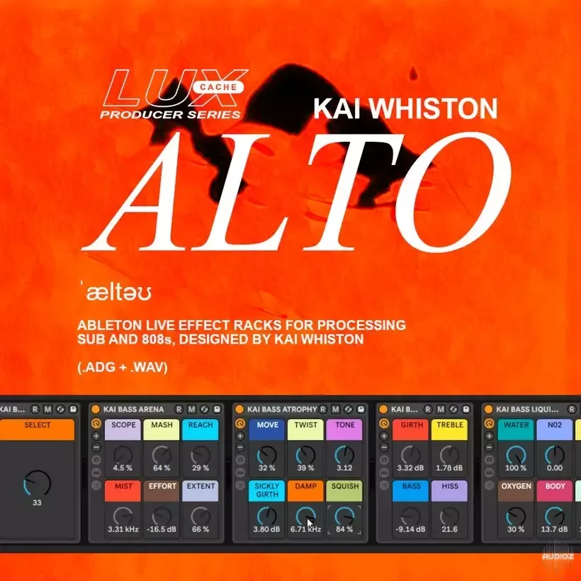 Lux Cache LC Producer Series : KAI WHISTON ALTO WAV Ableton Racks-FANTASTiC
