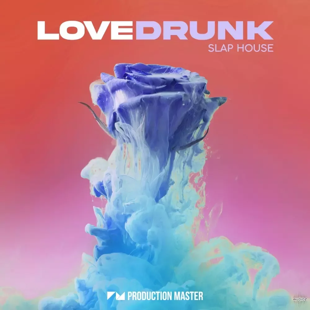 Production Master Love Drunk Slap House WAV SERUM-GTA