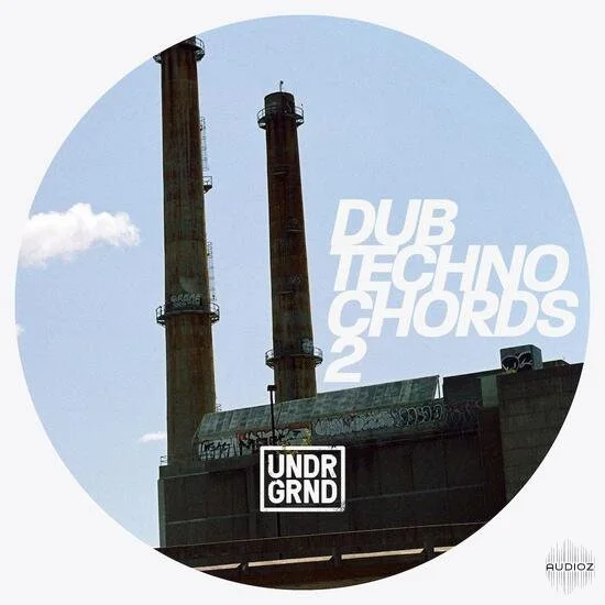 UNDRGRND Sounds Dub Techno Chords 2 MULTiFORMAT-DECiBEL