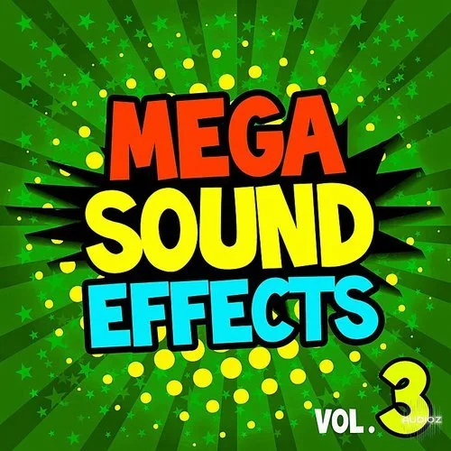 Soundsational Mega Sound Effects Vol.3 Must Have Powerful Sound FX for DJs, Video, Fun WAV
