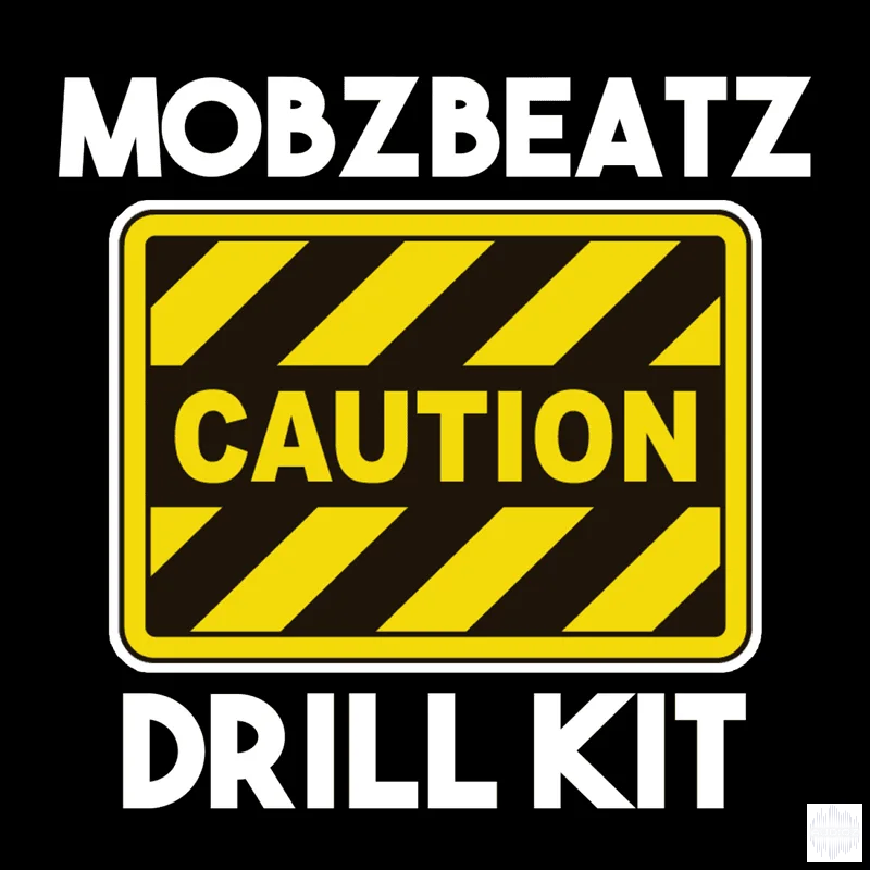 MobzBeatz 'Caution' Drill Kit WAV