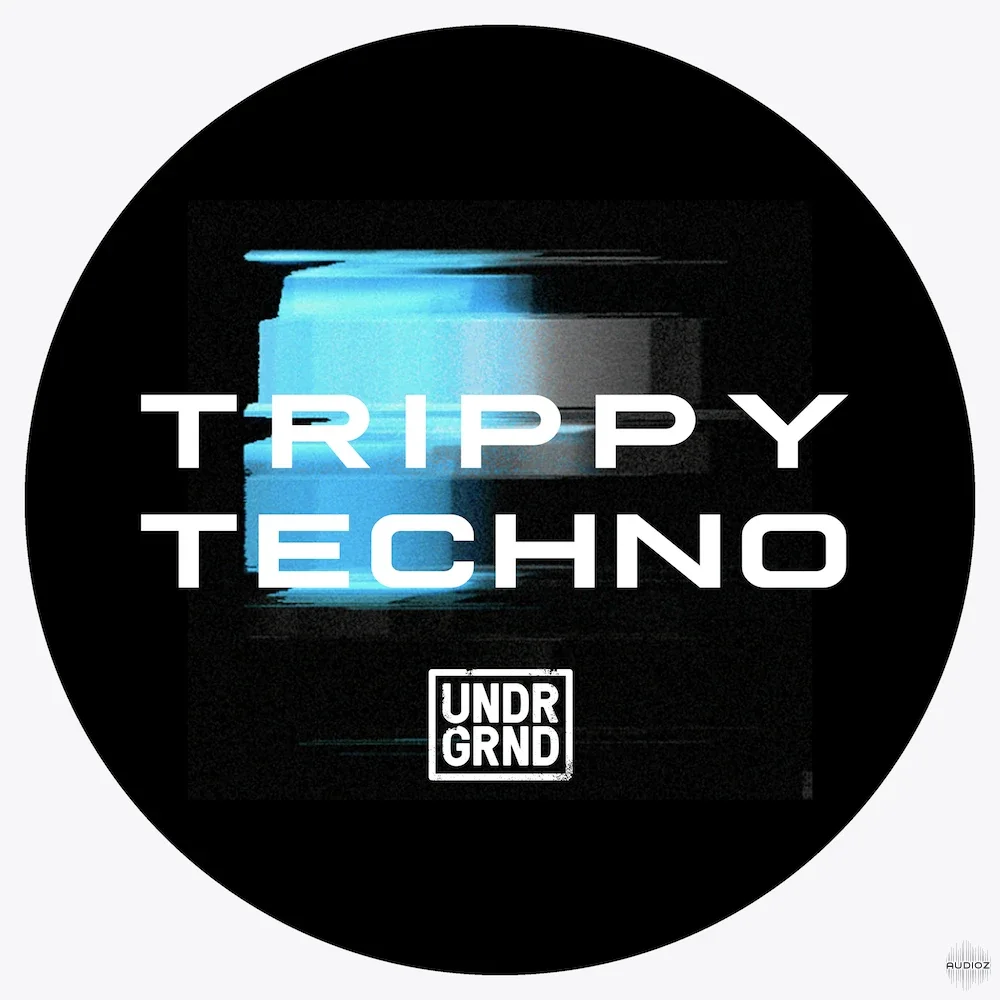 UNDRGRND Sounds Trippy Techno MULTiFORMAT