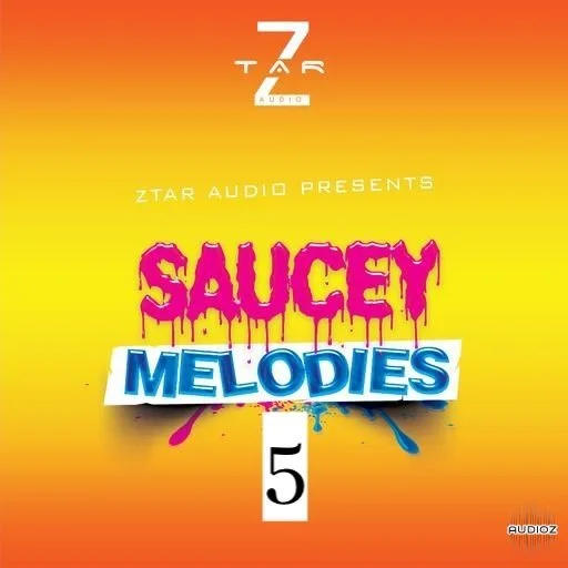 Ztar Audio Saucey Melodies 5 WAV