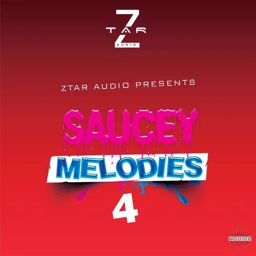 Ztar Audio Saucey Melodies 4 WAV