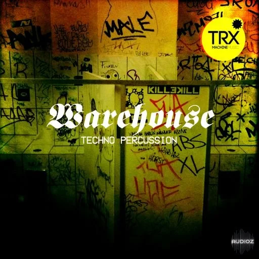 TRX Machinemusic Warehouse Techno Percussion WAV-FANTASTiC